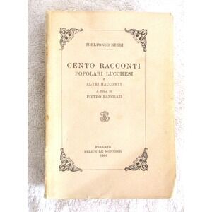 Cento Racconti Popolari Lucchesi Idelfonso Nieri 1950 Italian Folk Tales Book